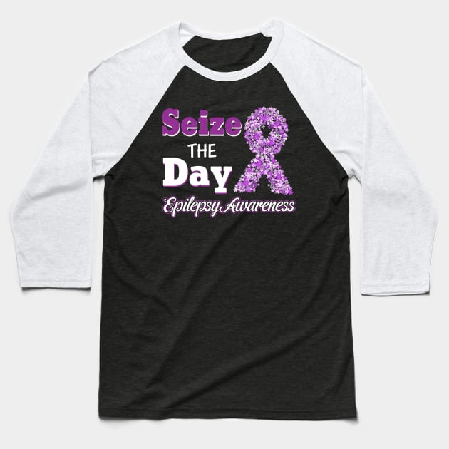 Seize The Day Epilepsy Awareness Baseball T-Shirt by TeeAaron